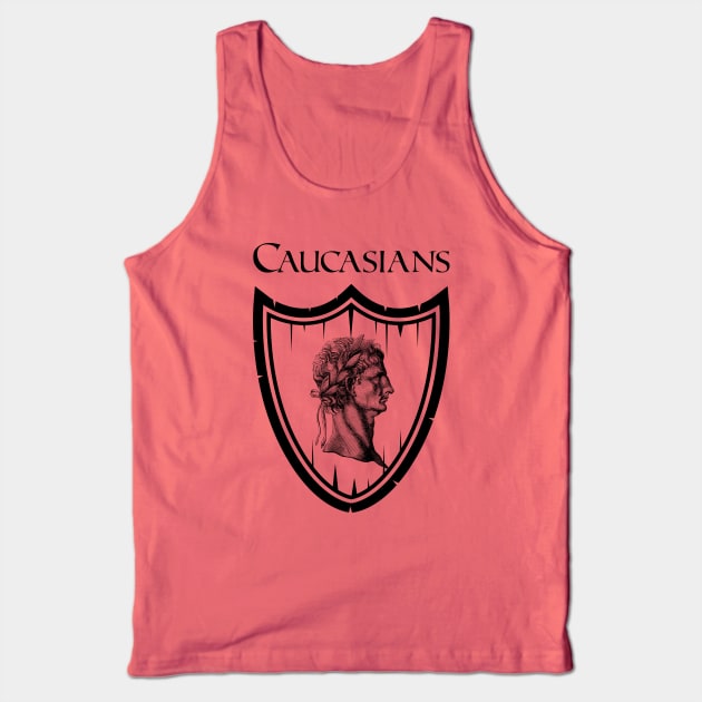 Caucasians Tank Top by Tamie